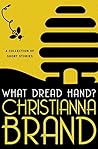 What Dread Hand?: A Collection of Short Stories (The Inspector Cockrill Mysteries) Book cover for What Dread Hand?: A Collection of Short Stories (The Inspector Cockrill Mysteries)