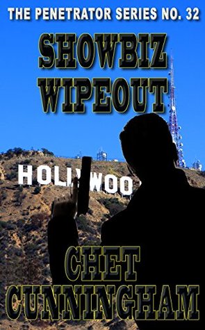 Showbiz Wipeout (The Penetrator Book 32)