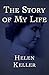 The Story of My Life by Helen Keller