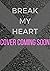 Break My Heart