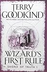 Wizard's First Rule (Sword of Truth, #1)