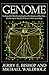 Genome: The Story of the Most Astonishing Scientific Adventure of Our Time—the Attempt to Map All the Genes in the Human Body