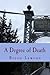 A Degree of Death (Drake and Hepple mysteries)