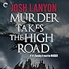Murder Takes the High Road by Josh Lanyon