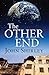The Other End by John Shirley