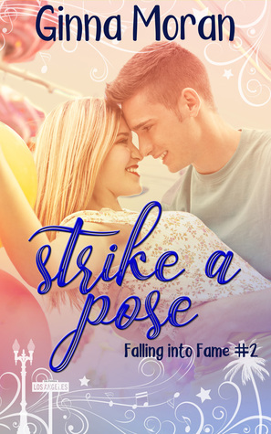 Strike a Pose (Falling into Fame #2)
