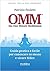 OMM the One Minute Meditation by Patrizio Paoletti