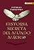 Historia secreta del Mundo Mágico by Patricio Tarantino