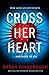 Cross Her Heart by Sarah Pinborough