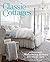 Classic Cottages: A Passion...