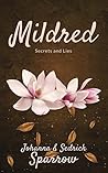 Mildred: Secret and lies