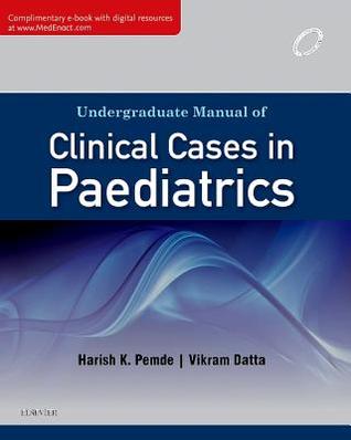 Undergraduate Manual of Clinical Cases in Paediatrics - E-Book