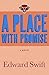 A Place with Promise: A Novel