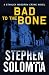 Bad to the Bone (The Stanley Moodrow Crime Novels Book 4)