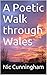 A Poetic Walk through Wales...