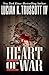 Heart of War by Lucian K. Truscott IV Heart of War by Lucian K. Truscott IV