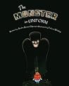 The Monster in Uniform The Monster in Uniform