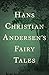 Hans Christian Andersen's Fairy Tales