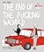 The End of the Fucking World by Charles Forsman