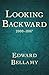 Looking Backward, 2000–1887 by Edward Bellamy