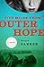Five Miles from Outer Hope: A Novel