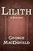 Lilith: A Romance