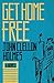 Get Home Free: A Novel