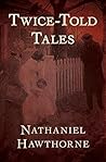 Twice-Told Tales