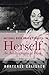 Herself: An Autobiographical Work