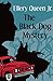 The Black Dog Mystery (The Ellery Queen Jr. Mystery Stories Book 1)