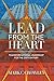 Lead from the Heart:: Transformational Leadership for the 21St Century