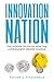 Innovation Nation by Taylor Fitzgerald