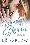 Weather the Storm (Southern Roots, #3)