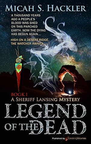 Legend of the Dead (A Sheriff Lansing Mystery Book 1)