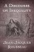 A Discourse on Inequality by Jean-Jacques Rousseau