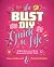 The Bust DIY Guide to Life by Laurie Henzel The Bust DIY Guide to Life by Laurie Henzel