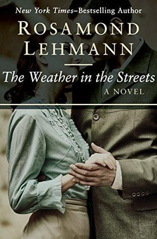 The Weather in the Streets (Olivia Curtis #2)