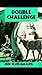 Double Challenge