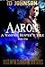 Aaron (A Vampire Hunter's Tale, #1)