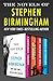 The Novels of Stephen Birmi...