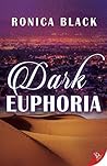 Dark Euphoria