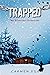 Trapped (The Silverton Chro...