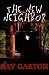 The New Neighbor by Ray Garton
