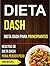 Dieta Dash: Dieta Dash para Principiantes: Recetas de Dieta Dash para Perder Peso (Spanish Edition)