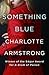 Something Blue by Charlotte Armstrong