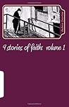 9 Stories of Faith: