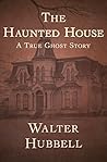 The Haunted House...