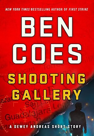 Shooting Gallery (Dewey Andreas, #7.5)