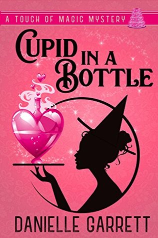 Cupid in a Bottle (A Touch of Magic Mysteries #0.5)