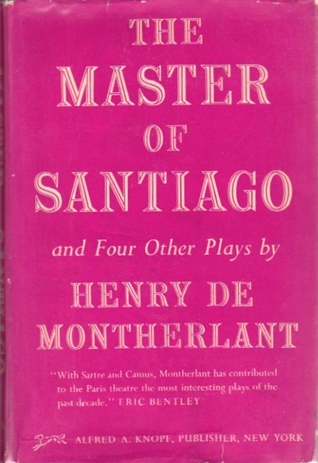 The Master of Santiago and Four Other Plays